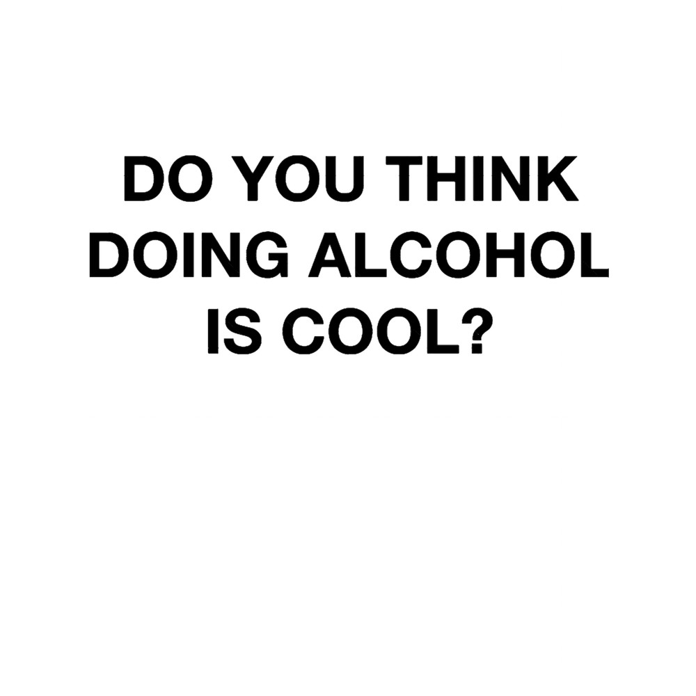 Do you think doing alcohol is cool The Office Quote.png