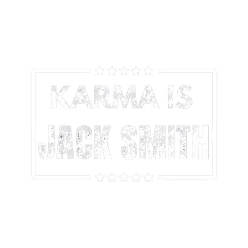 tKARMA IS JACK SMITH - Jack Smith Fun Club.png