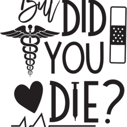 but did you die funny amr paramedic coworkers gift