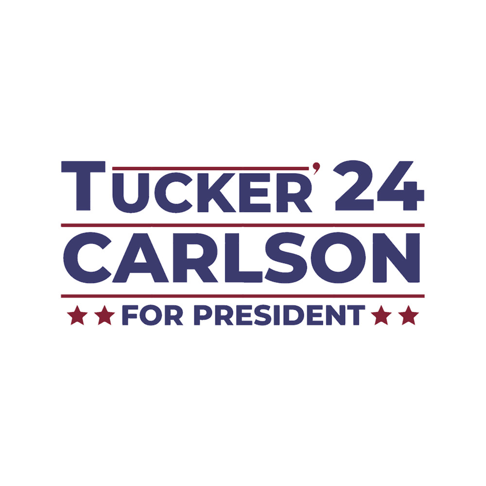 Tucker Carslon For President.png