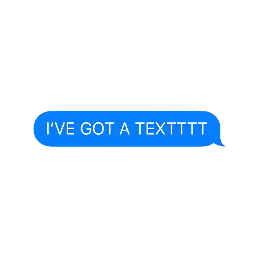 I_VE GOT A TEXT!!!.png