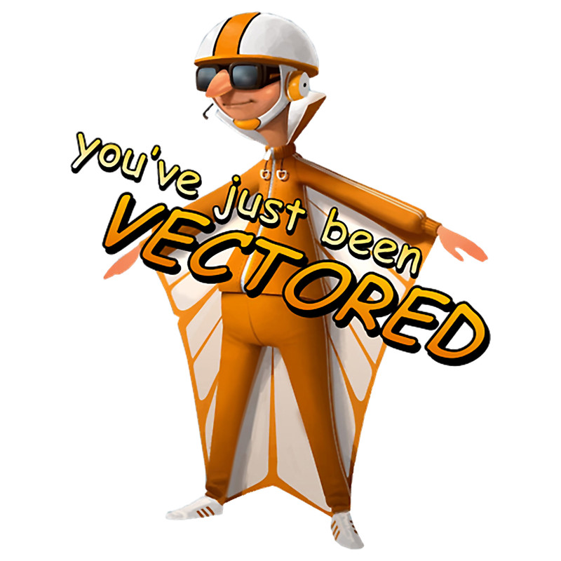 You_ve Just Been Vectored.png