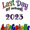 2023 Happy Last Day of School -- Autographs.png