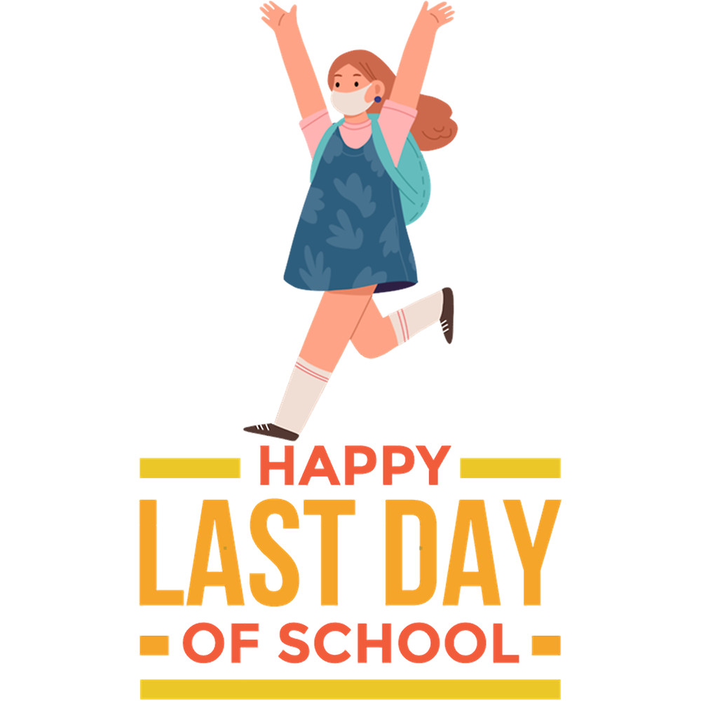 Happy last day of school .png