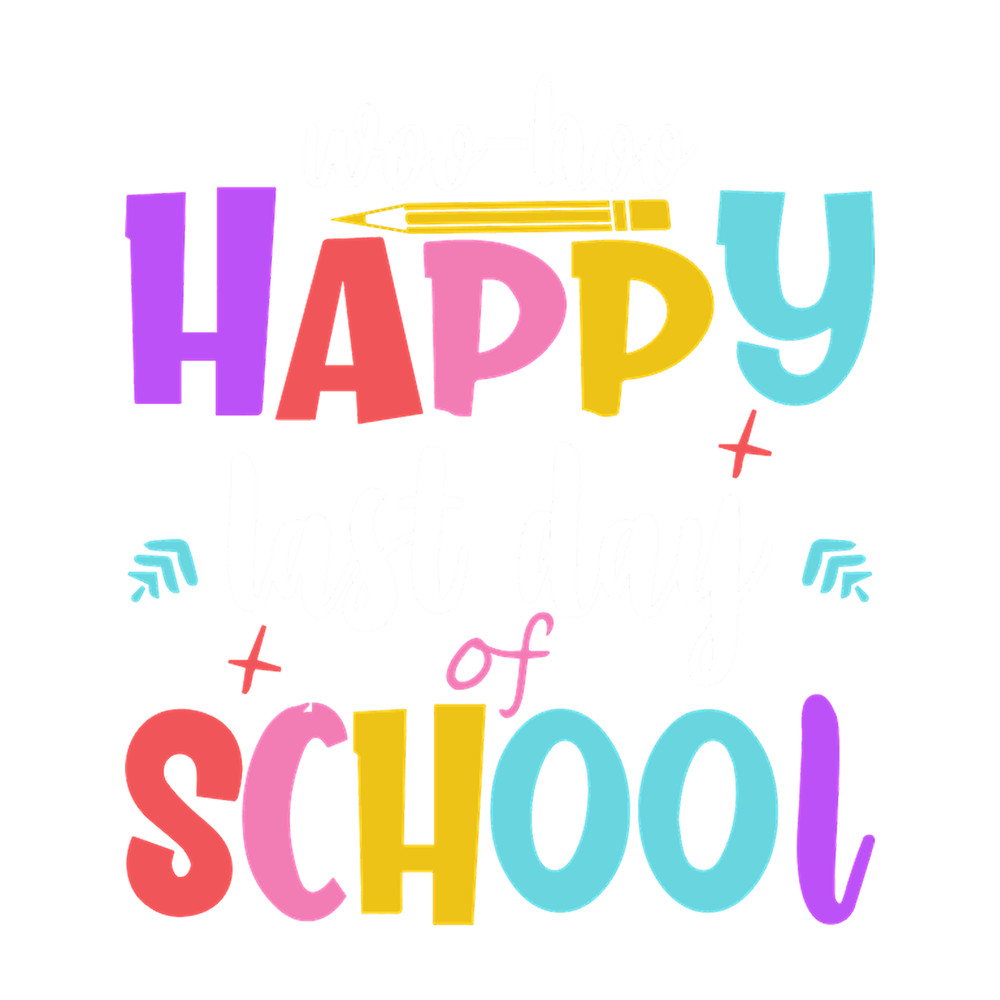 Happy last day of school - happy summer .png