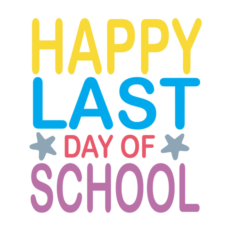 Happy Last Day Of School Celebration Happy.png