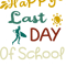 Happy Last Day Of School Funny Teacher .png