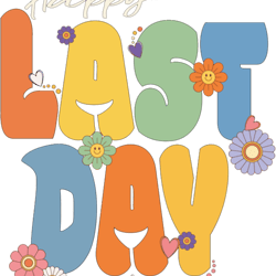 happy last day of school teacher preschool grade groovy year