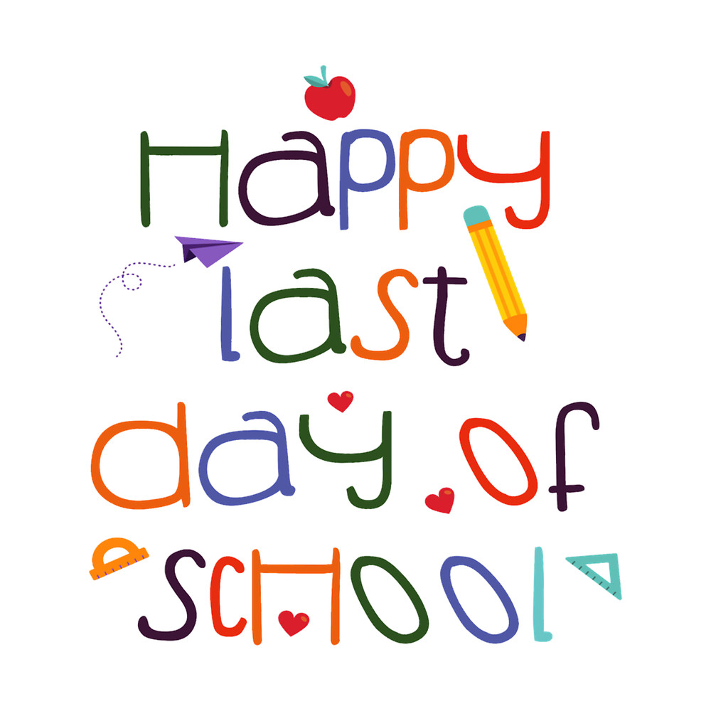 Happy Last Day Of School, student teacher life .png