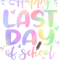 Happy Last Day Of SchoolGraduation Day (23).png