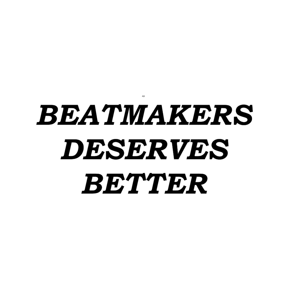 Beatmakers deserves better.png