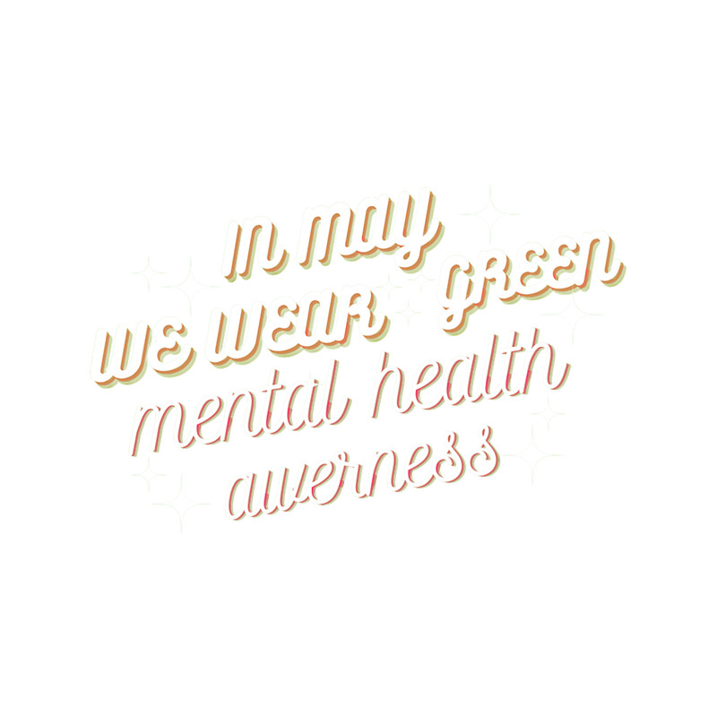 In may we wear green mental health awareness newfor 2023 .png