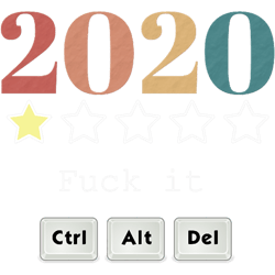 2020 fuck it ctrl alt del mask
