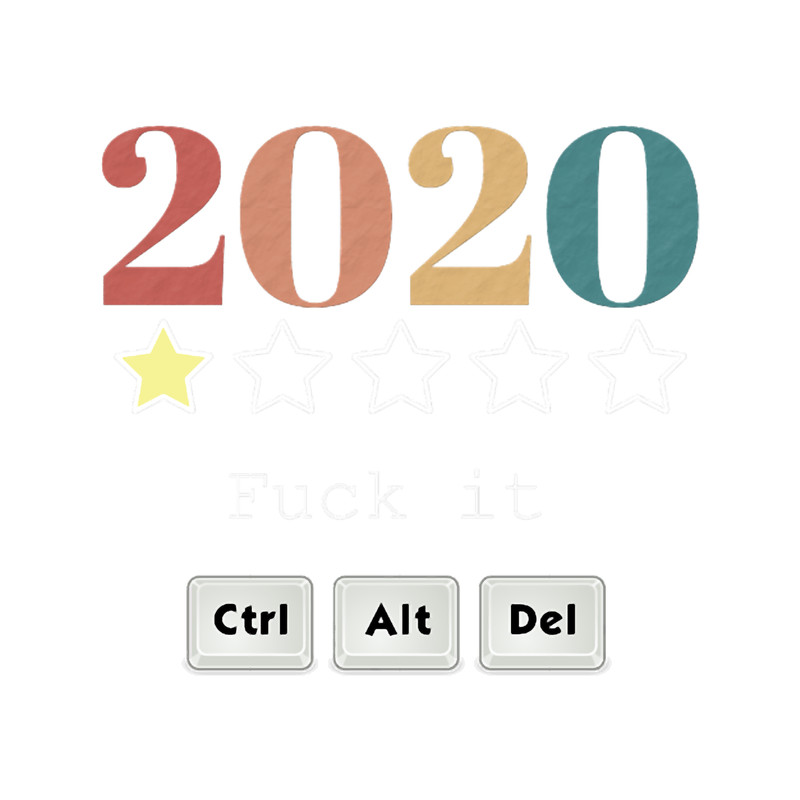 2020 Fuck It Ctrl Alt Del Mask .png
