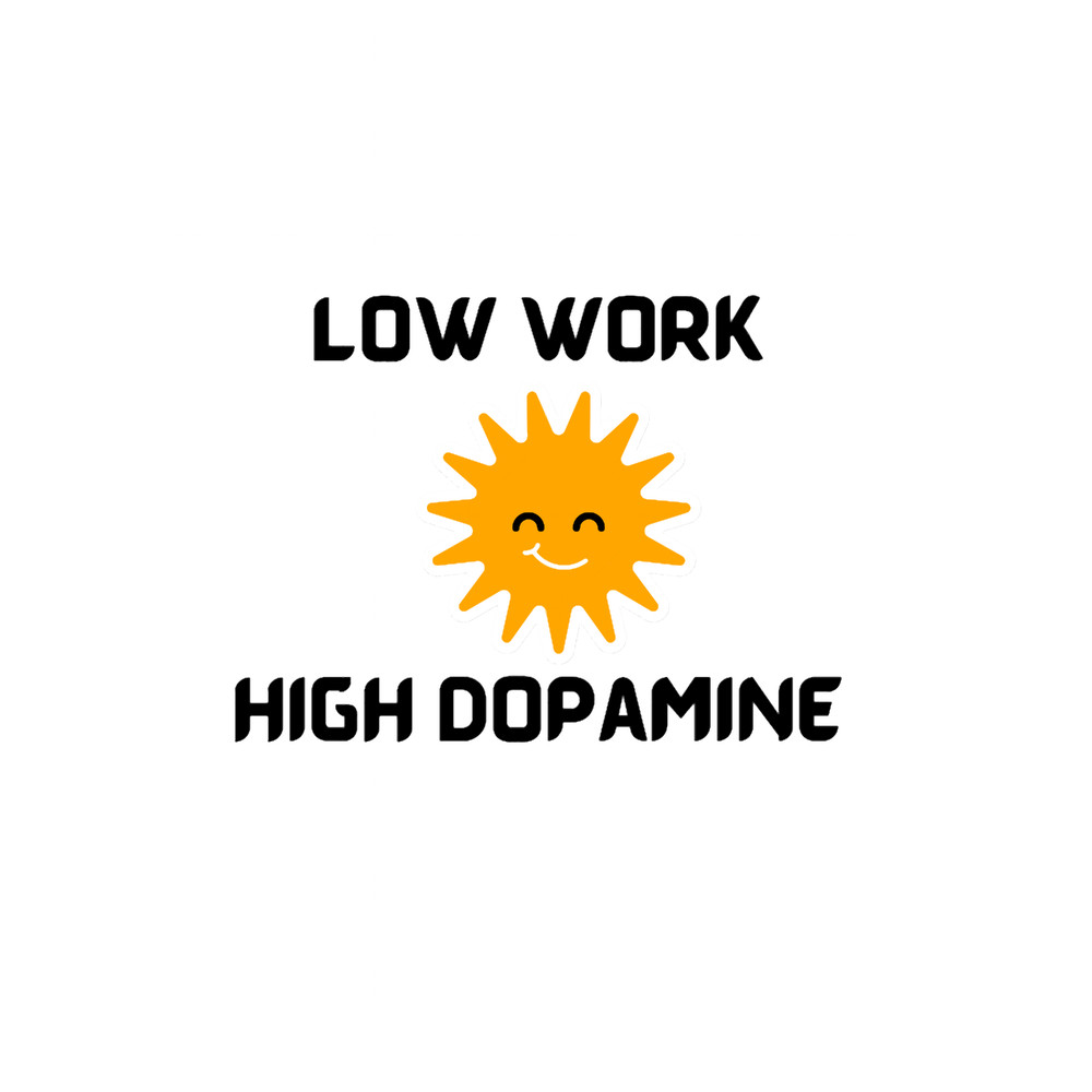 Low work high dopamine.png