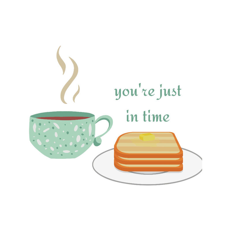 you_re just in timeMatilda .png