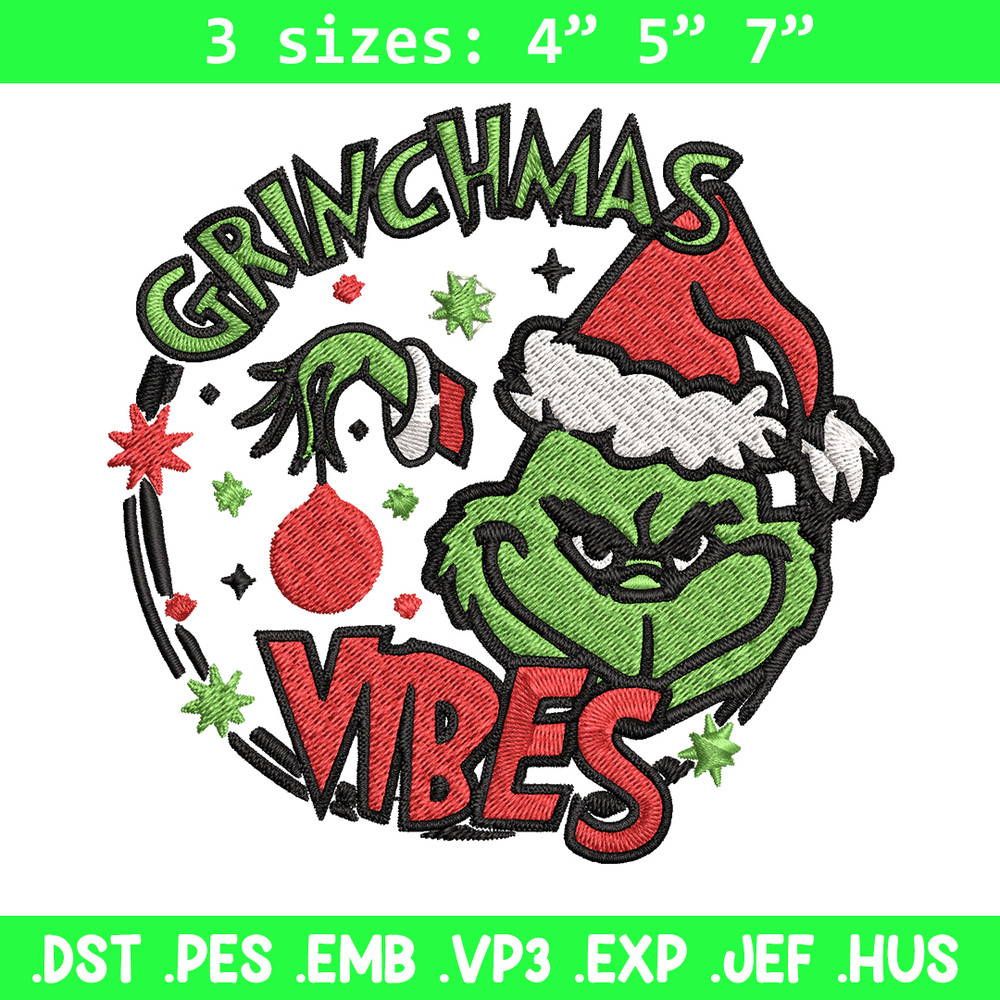 Christmas Vibes Grinch Embroidery design, Grinch Christmas Embroidery, Grinch design, Embroidery file, Digital download..jpg