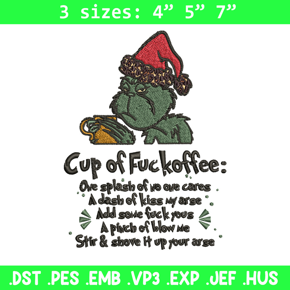 Cup of fuckoffee grinch Embroidery design, Grinch christmas Embroidery, Grinch design, Embroidery File, Instant download.jpg