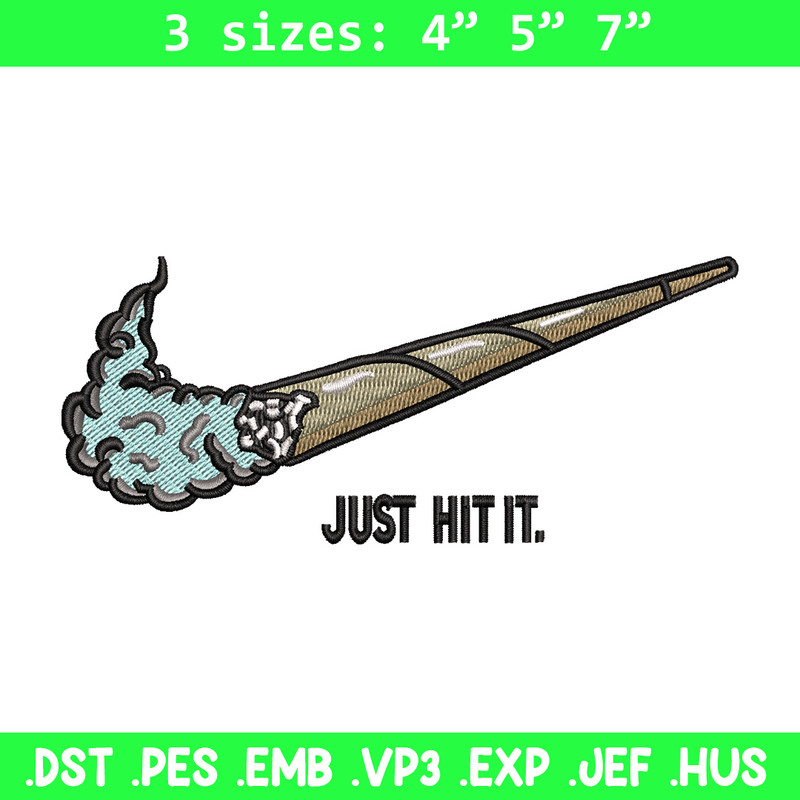 Nike just hit it embroidery design, Smoke embroidery, Nike design, Embroidery shirt, Embroidery file, Digital download.jpg