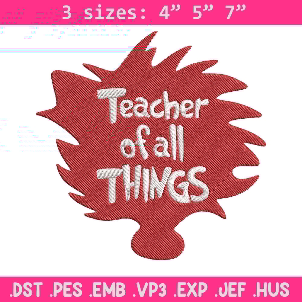 Teacher of All Things Embroidery Design, Dr Seuss Embroidery, Embroidery File, Embroidery design, Digital download.jpg