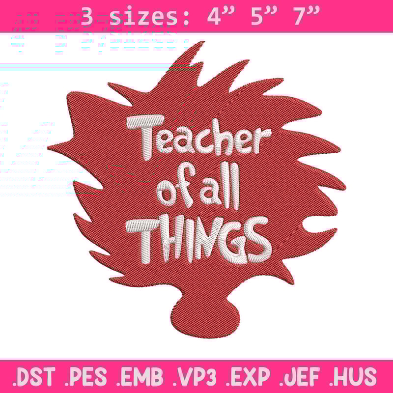Teacher of All Things Embroidery Design, Dr Seuss Embroidery, Embroidery File, Embroidery design, Digital download.jpg