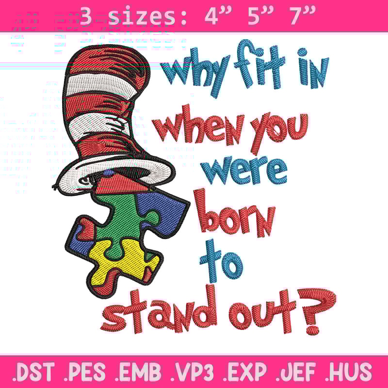 Why Fit In When You Were Born To Stand Out Embroidery Design, Dr Seuss Embroidery, Embroidery File, Digital download. (2).jpg