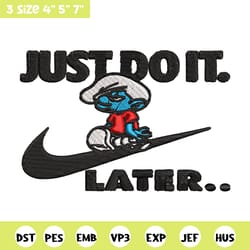 just do it later smurfs embroidery design, smurfs embroidery, logo design, embroidery file, logo shirt, digital download