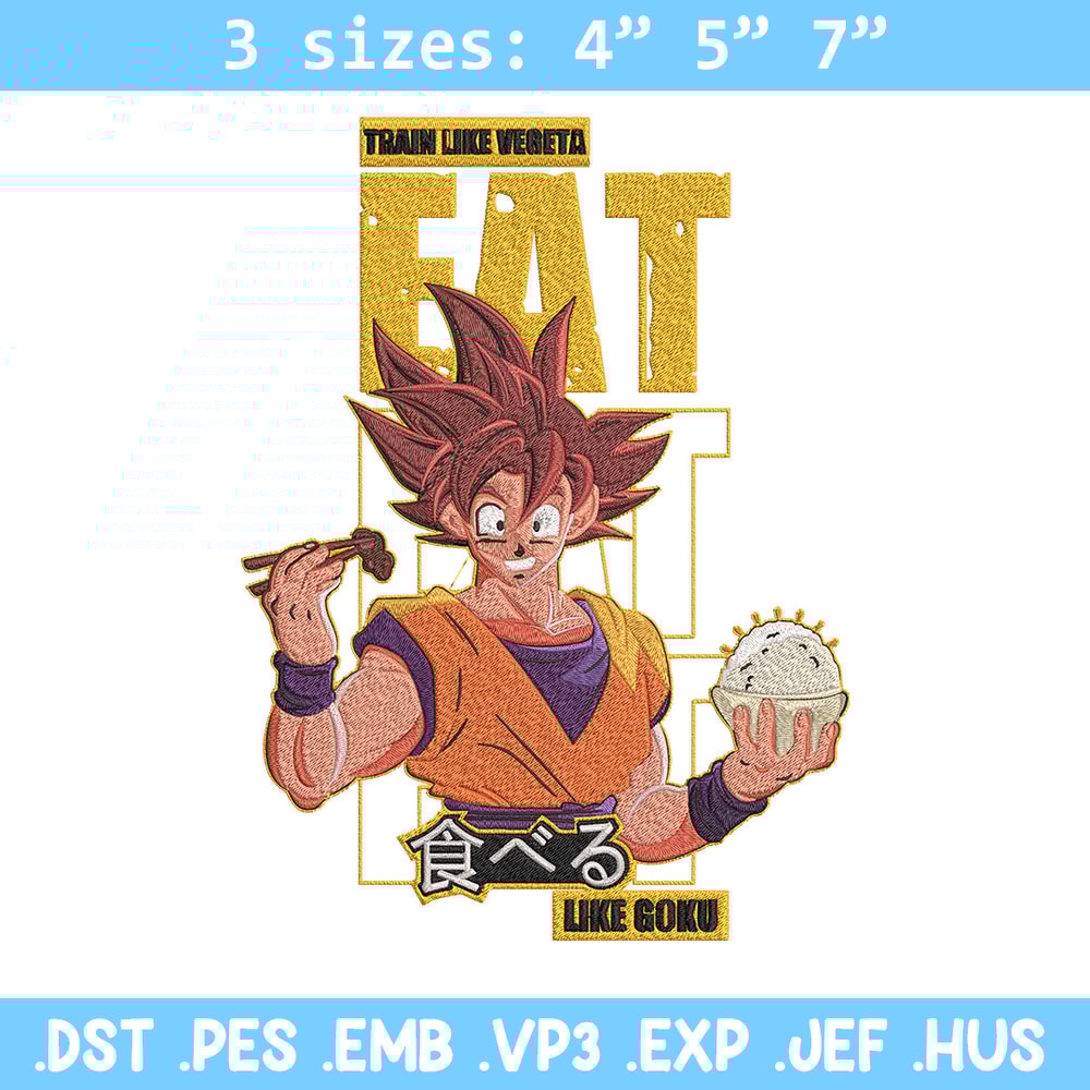 Eat like goku Embroidery Design, Dragonball Embroidery, Embroidery File, Anime Embroidery, Anime shirt, Digital download.jpg