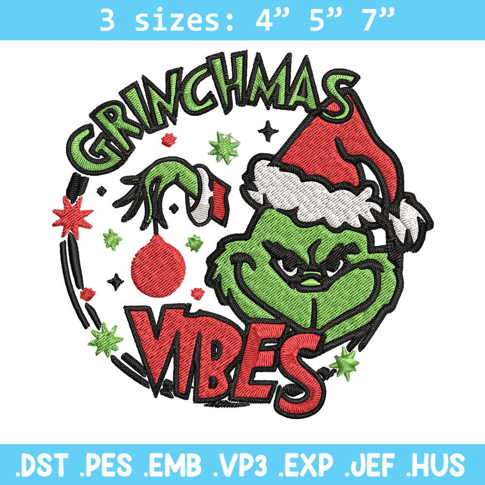 Christmas Vibes Grinch Embroidery design, Grinch Christmas Embroidery, Grinch design, Embroidery file, Digital download..jpg