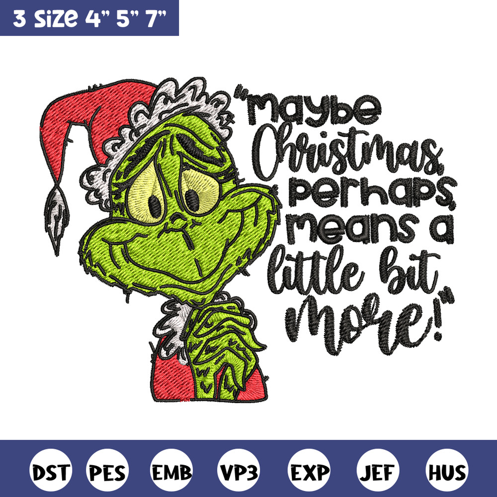 Grinch Maybe Christmas Embroidery design, Grinch Embroidery, Grinch design, Embroidery file, Instant download..jpg