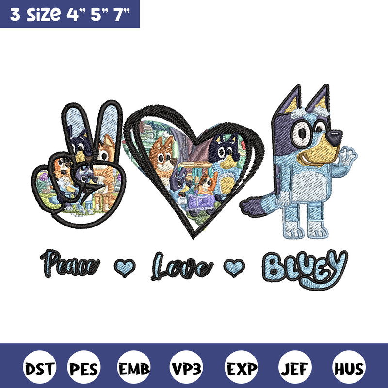 Bluey Peace Love bandit Embroidery design, Bluey cartoon Embroidery, cartoon design, Embroidery File, Digital download..jpg