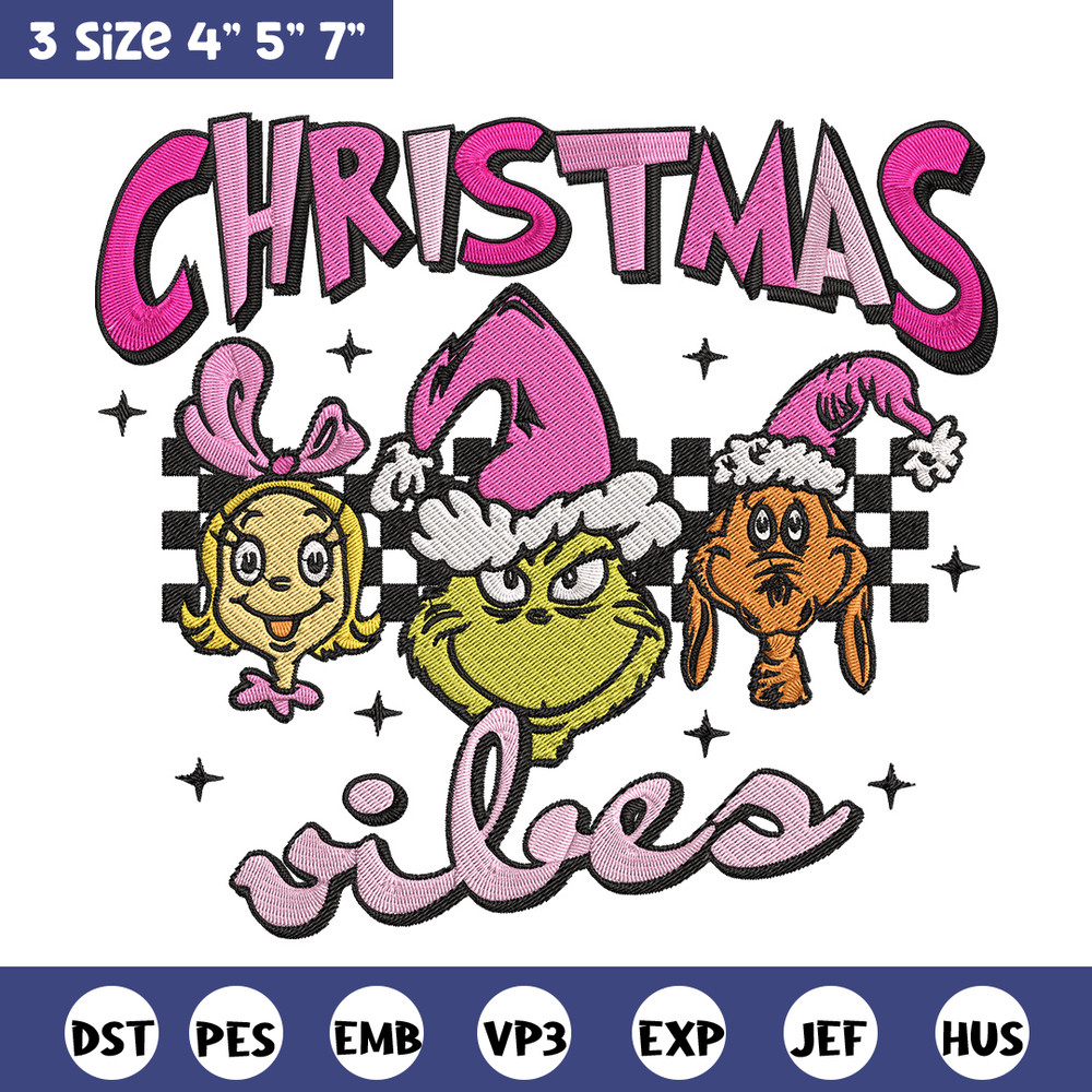 Chrismas vibes Embroidery Design, Grinch Embroidery, Embroidery File, Chrismas Embroidery, Anime shirt, Digital download.jpg