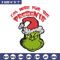 Grinch I'm Here For The Presents Embroidery design, Grinch christmas Embroidery, Grinch design, Instant download..jpg