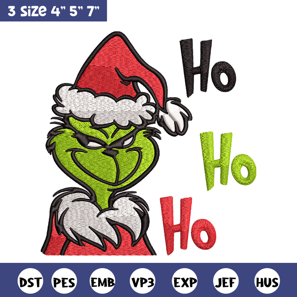 Ho Ho Ho The Grinch Embroidery design, Grinch Embroidery, logo design, Embroidery File, logo shirt, Instant download.jpg