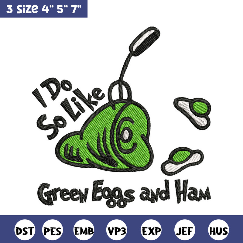 I do so like green eggs and ham Embroidery Design, green eggs Embroidery, Embroidery File, Digital download..jpg