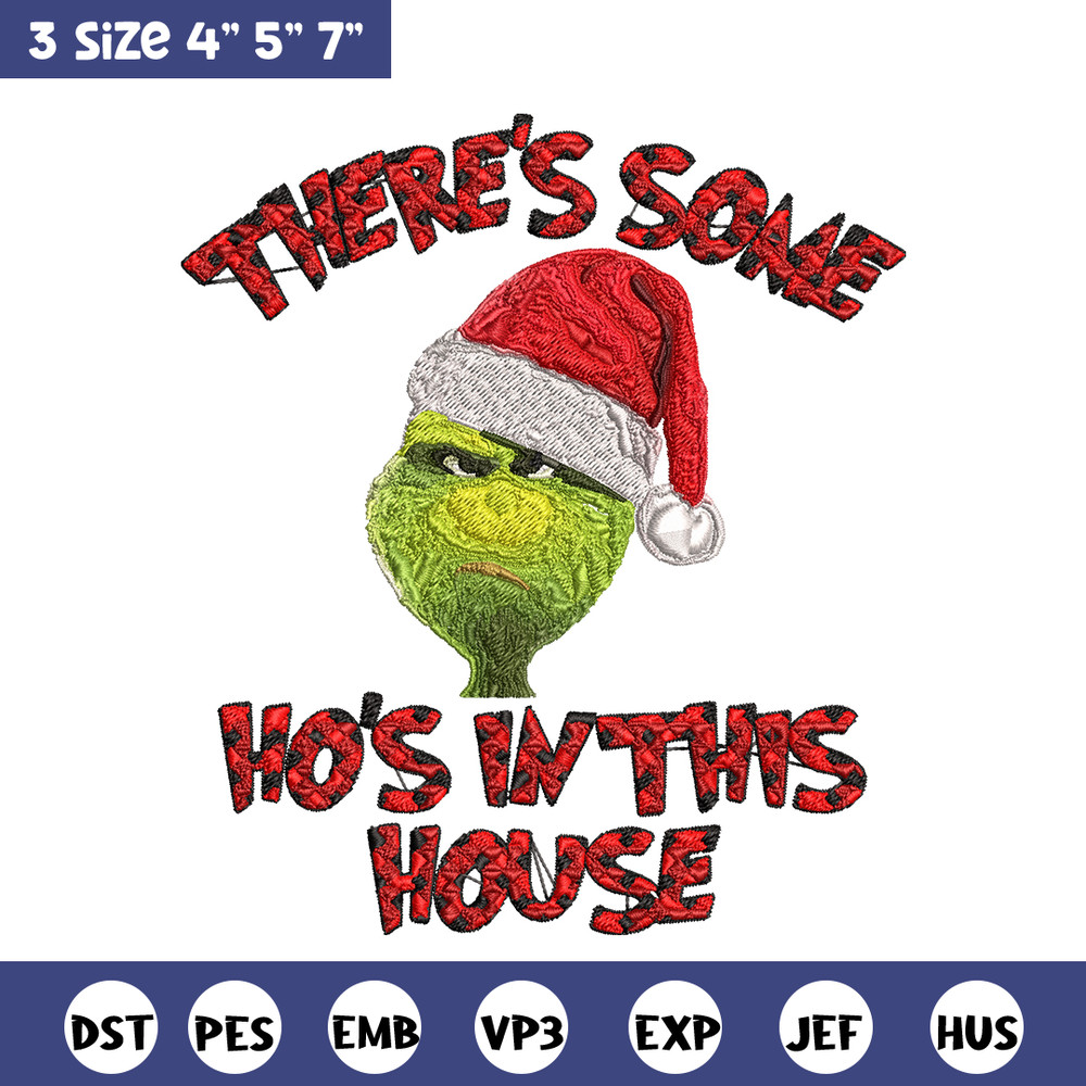 There's Some Grinch In This House Christmas Embroidery design, Grinch Embroidery, Grinch design, Instant download..jpg