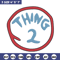 thing 2 logo Embroidery Design, Embroidery File, logo Embroidery, logo shirt, Embroidery design, Digital download..jpg