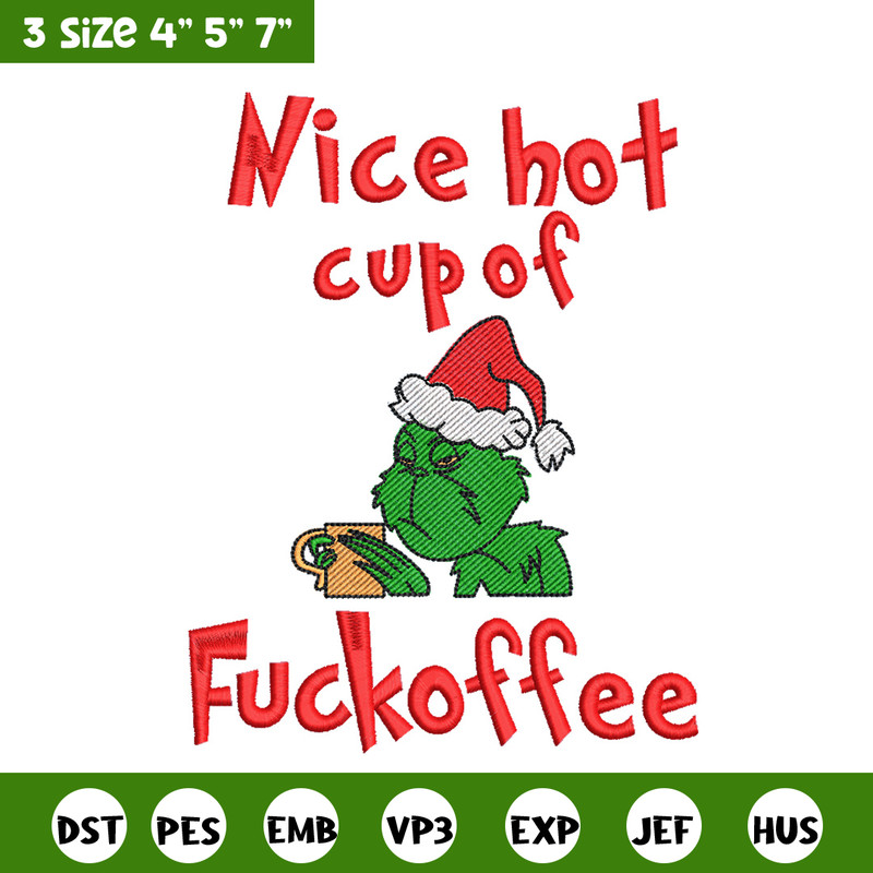 Fuckoffee embroidery design,Chrismas design, Embroidery shirt, Embroidery file, Grinch embroidery, Digital download.jpg