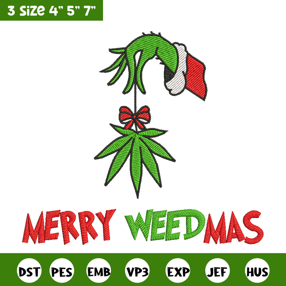 Merry weedmas embroidery design,Grinch embroidery, Chrismas design, Embroidery shirt, Embroidery file, Digital download.jpg