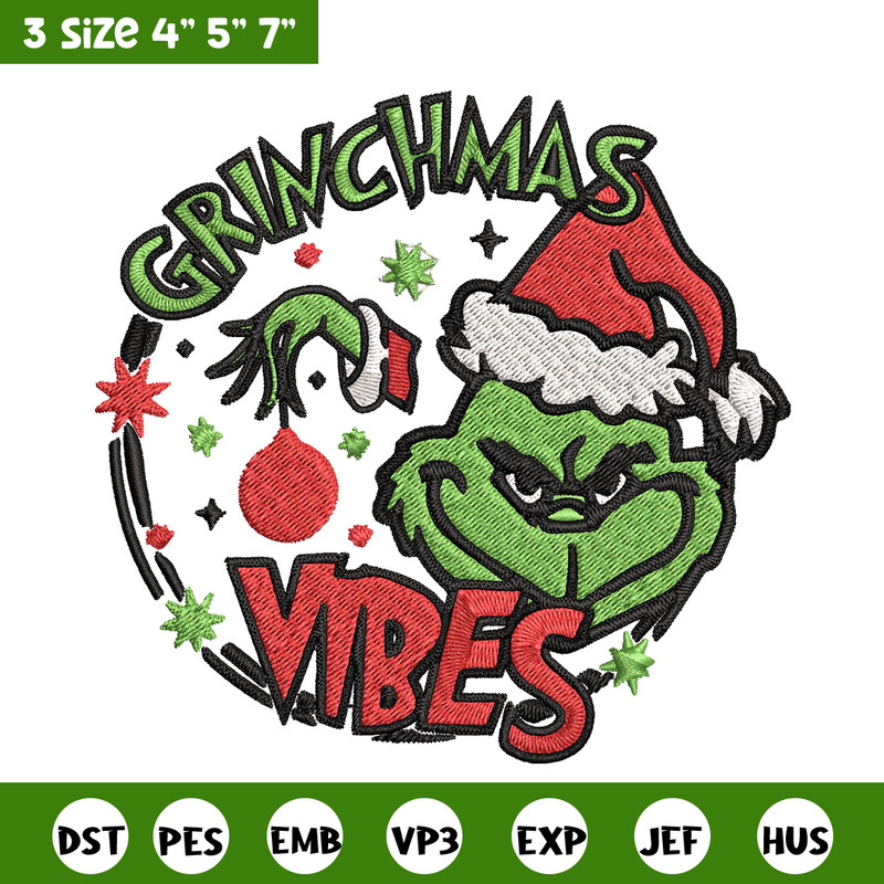 Christmas Vibes Grinch Embroidery design, Grinch Christmas Embroidery, Grinch design, Embroidery file, Digital download..jpg