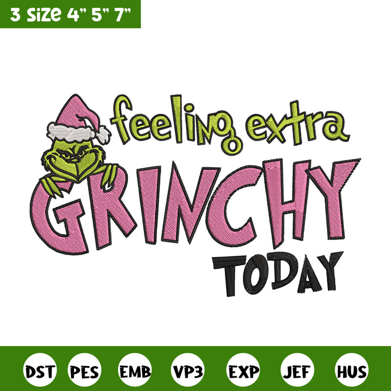 Felling extra grinchy today Embroidery Design, Grinch Embroidery, Embroidery File, Chrismas Embroidery, Digital download.jpg