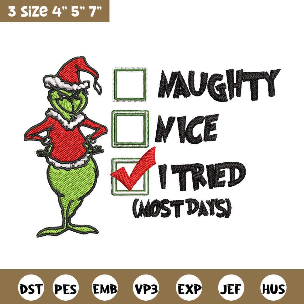 Naughty Nice I Tried Grinch Embroidery design, Grinch Christmas Embroidery, Grinch design, logo shirt, Digital download..jpg