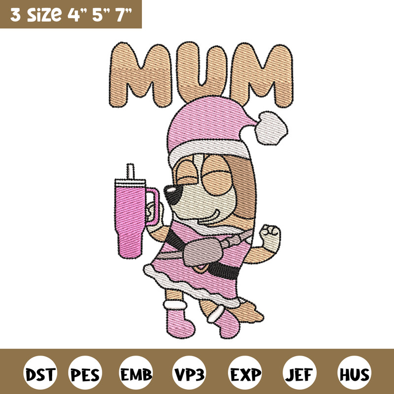 Bluey mum embroidery design, Bluey embroidery, Chrismas design, Embroidery file, Embroidery shirt,Digital download.jpg