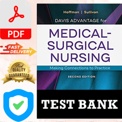 davis advantage for medical-surgical nursing making connections to practice 2nd edition hoffman sullivan test bank