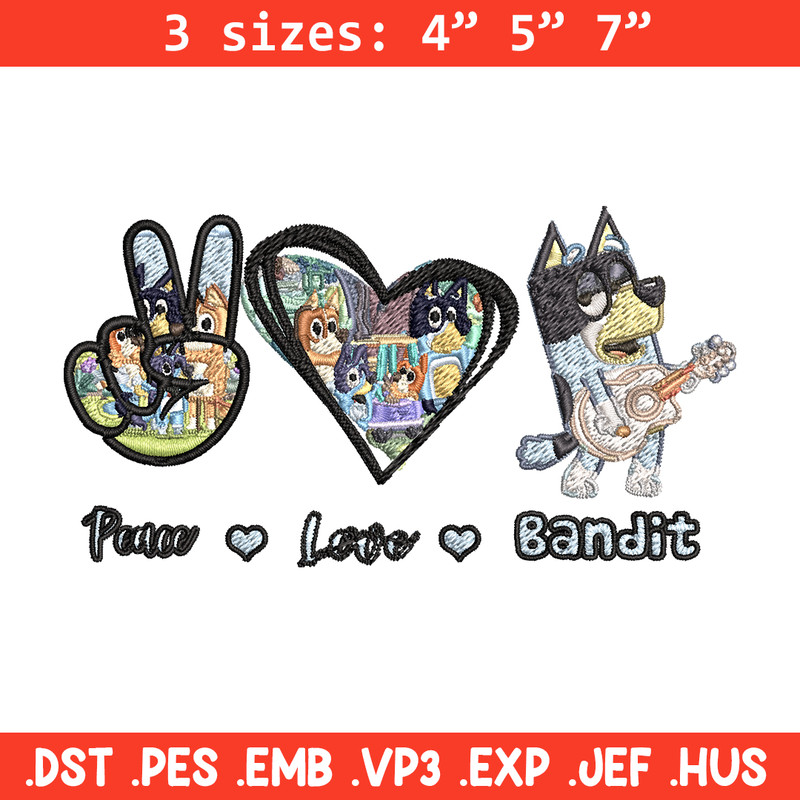 Bluey Peace Love bandit Embroidery design, Bluey cartoon Embroidery, cartoon design, Embroidery File, Instant download..jpg