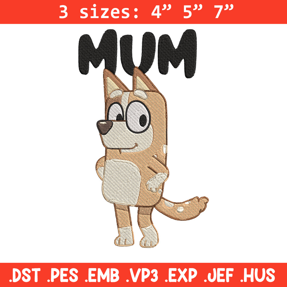 Mum bluey Embroidery, Bluey Cartoon Embroidery, cartoon Embroidery, Embroidery File, cartoon shirt, digital download..jpg