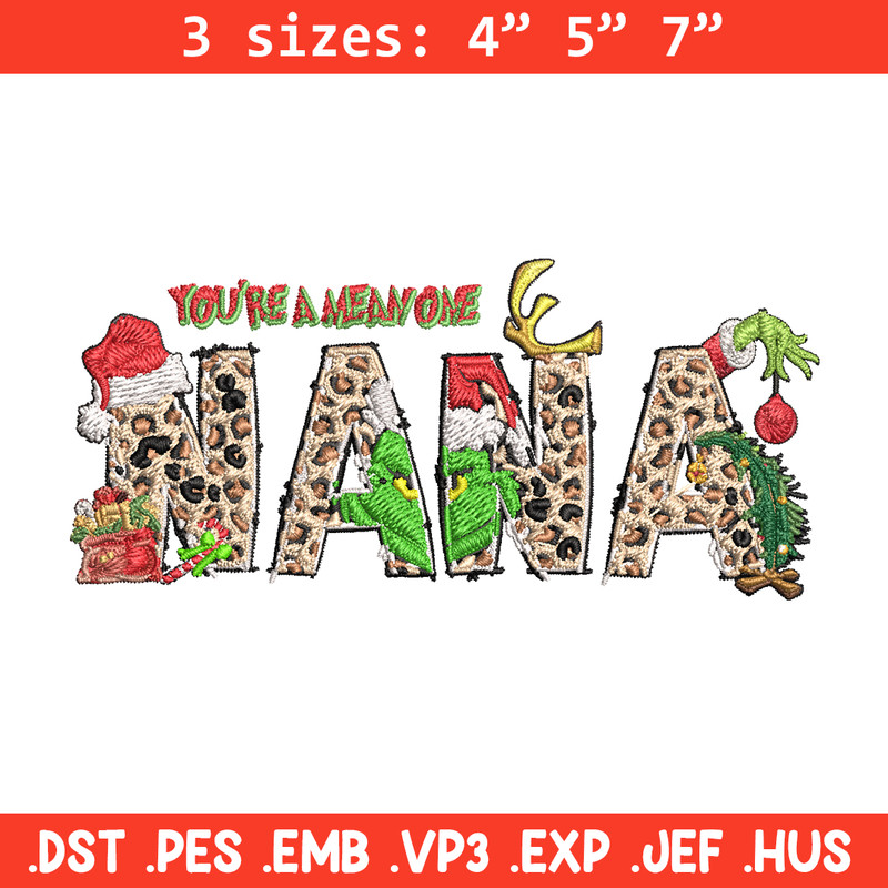 You're One Mean Nana Grinch Christmas Embroidery design, Grinch Christmas Embroidery, Grinch design, Digital download..jpg