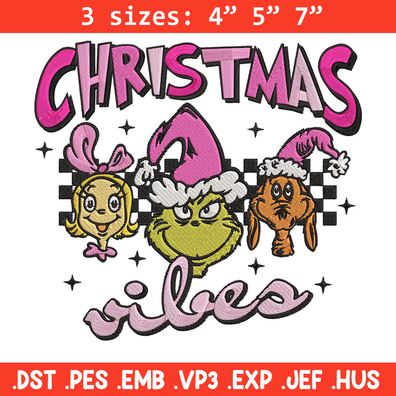 Chrismas vibes Embroidery Design, Grinch Embroidery, Embroidery File, Chrismas Embroidery, Anime shirt, Digital download.jpg