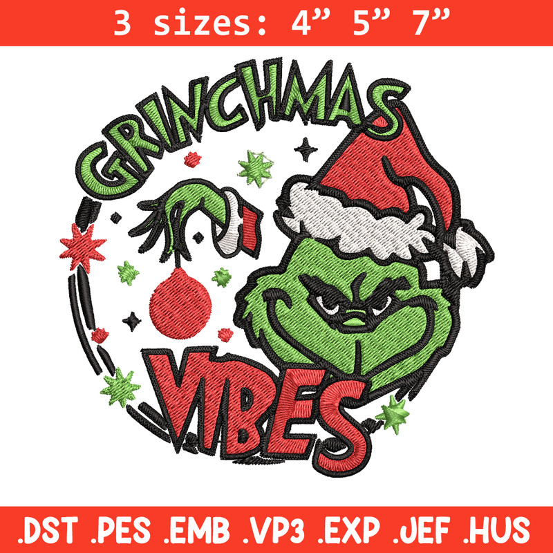 Christmas Vibes Grinch Embroidery design, Grinch Christmas Embroidery, Grinch design, Embroidery file, Digital download..jpg