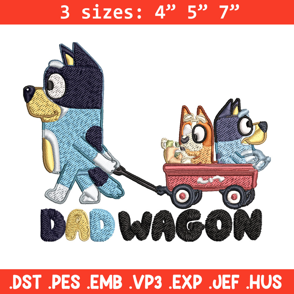 Dad wegon bluey Embroidery, Bluey cartoon Embroidery, Embroidery File, cartoon design, cartoon shirt, Digital download..jpg